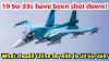 10 Su 35s Have Been Shot Down What Should China Do With Its 24 Su 35s