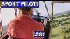 Is A Light Sport Pilot Certificate For You Flying To Work